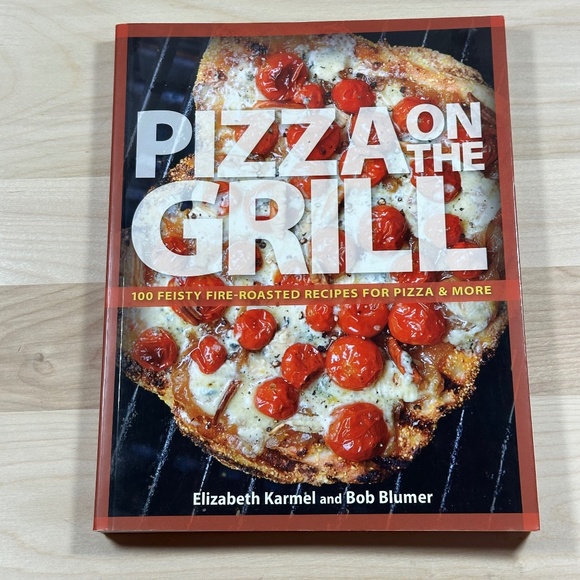 Pizza on the Grill Recipe Book by Elizabeth Karmel and Bob Blumer GUC - Picture 1 of 3